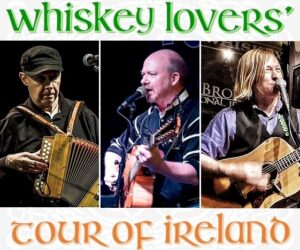 Whisky Lovers’ Tour of Ireland