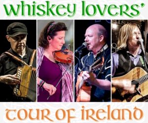 Whisky Lovers’ Tour of Ireland